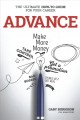 Go to record Advance : the ultimate how-to guide for your career