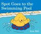 Go to record Spot goes to the swimming pool