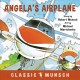 Go to record Angela's airplane