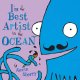Go to record I'm the best artist in the ocean