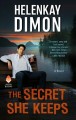 Go to record The secret she keeps : a novel
