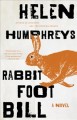 Go to record Rabbit Foot Bill : a novel
