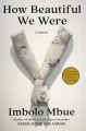Go to record How beautiful we were : a novel