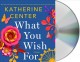 Go to record What you wish for
