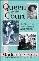Go to record Queen of the court : the many lives of tennis legend Alice...