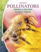 Go to record Pollinators : animals helping plants thrive