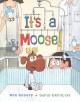Go to record It's a moose!