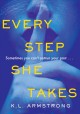 Go to record Every step she takes