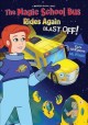 Go to record The magic school bus rides again. Blast off!