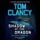 Go to record Tom Clancy shadow of the dragon