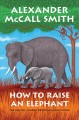 Go to record How to raise an elephant