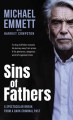 Go to record Sins of fathers : a spectacular break from a dark criminal...