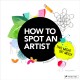 Go to record How to spot an artist : this might get messy