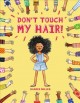 Go to record Don't touch my hair!