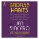 Go to record Badass habits cultivate the awareness, boundaries, and dai...