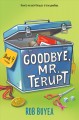 Go to record Goodbye, Mr. Terupt