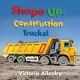 Go to record Shape up, construction trucks!
