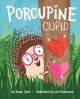 Go to record Porcupine Cupid