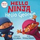 Go to record Hello ninja hello Georgie
