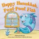 Go to record Happy Hanukkah, pout-pout fish