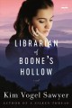 Go to record The librarian of Boone's Hollow : a novel