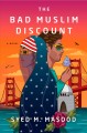 Go to record The bad Muslim discount : a novel