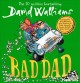 Go to record Bad dad