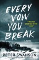 Go to record Every vow you break : a novel