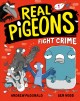 Go to record Real Pigeons fight crime!
