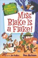 Go to record Miss Blake is a flake!