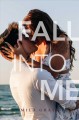 Go to record Fall into me