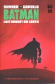 Go to record Batman. Last knight on earth