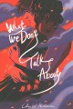 Go to record What we don't talk about