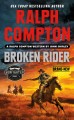 Go to record Ralph Compton Broken Rider