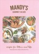 Go to record Mandy's gourmet salads : recipes for lettuce and life
