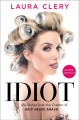 Go to record Idiot : life stories from the creator of Help Helen smash