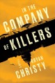 Go to record In the company of killers
