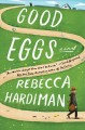 Go to record Good eggs : a novel
