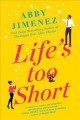 Go to record Life's too short