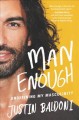 Go to record Man enough : undefining my masculinity