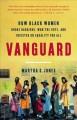 Go to record Vanguard : how black women broke barriers, won the vote, a...