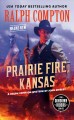 Go to record Prairie fire, Kansas : a Ralph Compton western