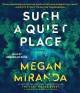 Go to record Such a quiet place a novel