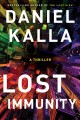 Go to record Lost immunity : a thriller