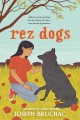 Go to record Rez dogs