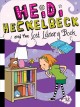 Go to record Heidi Heckelbeck and the lost library book