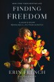 Go to record Finding Freedom : a cook's story : remaking a life from sc...