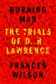 Go to record Burning man : the trials of D.H. Lawrence