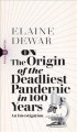 Go to record On the origin of the deadliest pandemic in 100 years : an ...