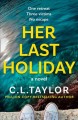 Go to record Her last holiday